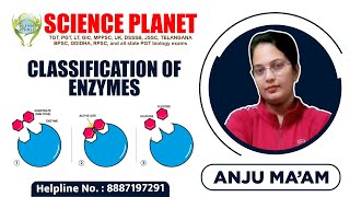 Classification of Enzymes Explained by Anju Mam of Science Planet [upl. by Damales]