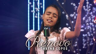 Thayna Lopes  RENOVO clipe OFICIAL [upl. by Ailemap]