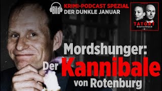 Der Kannibale von Rotenburg  Tatort Deutschland – True Crime täglich  BILD Podcast [upl. by Initsed]