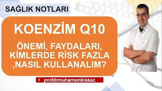 Koenzim Q10 Koenzim Q10 faydaları Koenzim Q10 nasıl kullanılır [upl. by Krid]