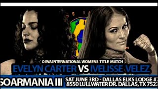 Evelyn Carter vs Ivelisse at SOARMANIA 2023 [upl. by Ynnaffit]