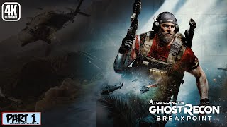 GHOST RECON BREAKPOINT Walkthrough Gameplay  Part 1 [upl. by Akcimahs]