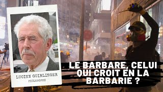 Le barbare celui qui croit en la barbarie  Lucien GUIRLINGER [upl. by Dessma368]