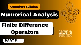 Finite Difference Operators  Numerical Analy Part 5 B Sc Maths  Value For Time  Kamal Kumar [upl. by Dell]