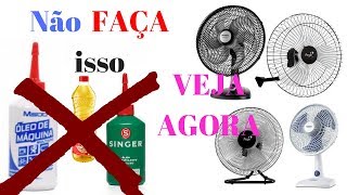 Não Lubrifique seu Ventilador Antes de Ver Este VídeoEixo travado [upl. by Josepha]