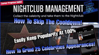 GTA Online 25 Nightclub Celebrities amp 100 Popularity Guide [upl. by Retsehc]