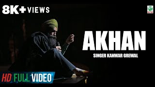 Kanwar Grewal  Brand New Song Akhan  Official Full HD  Latest Punjabi Songs  Finetone [upl. by Salesin223]