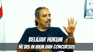 Asas Ne Bis In Idem Dan Concursus Dalam Hukum Itu Apa [upl. by Anak]