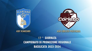 17 ASD SCANZANO  ASD CORLETO PERTICARA 22 [upl. by Yelhak724]