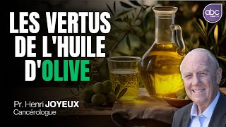 Tous les bienfaits de lhuile dolive pour la santé  Henri JOYEUX [upl. by Ernest]