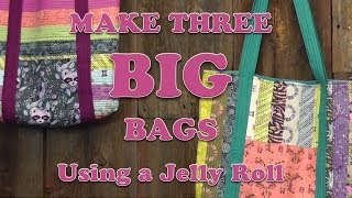 Three Big Bags From One Jelly Roll [upl. by Ailedua653]