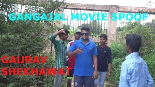 GANGAJAL MOVIE SPOOF  ACID SCENE  GAURAV SHEKHAWAT [upl. by Eenobe]