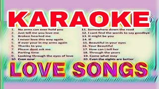 Karaoke Love Songs English Version [upl. by Nnybor191]