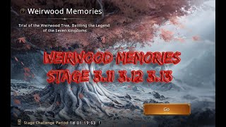 Weirwood Memories Stage 311 312313 [upl. by Yajiv]