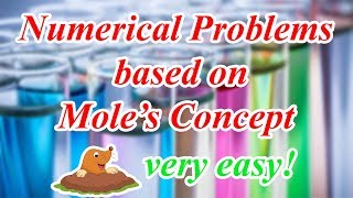 Numerical Problems  Chemistry  Mole Concept  ICSE Class 10 [upl. by Lucille767]