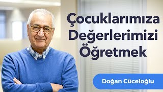 Çocuklarımıza Değerlerimizi Öğretmek [upl. by Ettenaej530]