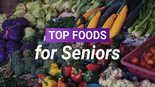 Top 9 Foods For Senior Citizens [upl. by Nero766]