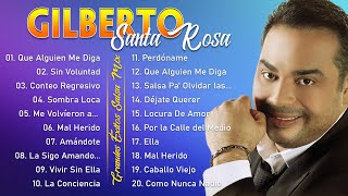 Gilberto Santa Rosa Exitos Sus Mejores Canciones [upl. by Yajiv]