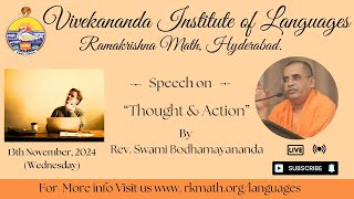 quotThought amp Actionquot  Vivekananda Institute of Languages  Ramakrishna Math  Hyderabad  22CDC [upl. by Oirasec]