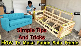 How To Make Fabric Sofa Frame Simple Tips And Tricks New Latest 2023 fabric sofa frame making video [upl. by Youngman]