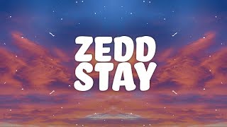 Zedd Alessia Cara  Stay Lyrics 🎵 [upl. by Ahsienet]