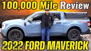 2022 FORD MAVERICK 100000 MILE REVIEW Good amp the Bad [upl. by Gaut752]