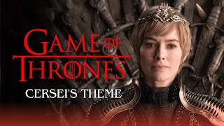 Cersei’s Theme  The Iconic Theme from Game of Thrones Light of the Seven [upl. by Cut]