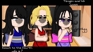 Tengen and his wives react to the fourth wife is 11qtladyy ♡ [upl. by Nylhtac]