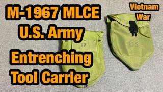 M1967 MLCE Web Gear Entrenching Tool Carrier [upl. by Ettennyl]