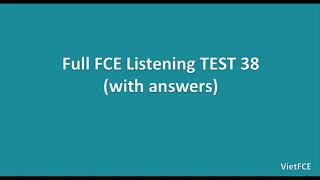 Full B2 First FCE Listening Test 38 [upl. by Nihs32]