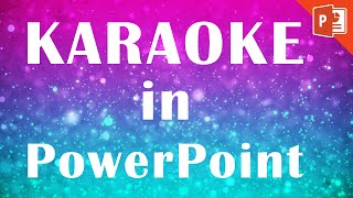 Powerpoint Karaoke Tutorial  How to make a karaoke music video in PowerPoint [upl. by Ailehs]