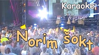 Norim šokt  Karaoke [upl. by Mohorva91]