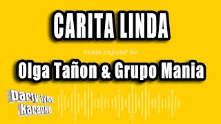 Olga Tañon amp Grupo Mania  Carita Linda Versión Karaoke [upl. by Dasi]