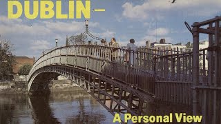 A History of The Ha’penny Bridge with by Éamonn Mac Thomáis Dublin City Ireland 1983 [upl. by Ivana]