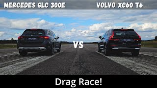 2024 Volvo XC60 T6 Recharge 350hp vs 2024 Mercedes GLC 300e 313hp  Drag Race  4K [upl. by Einor]