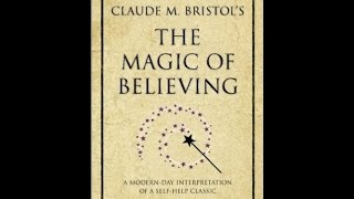 The Magic of Believing By Claude Bristol Full Audiobook [upl. by Ahsie]