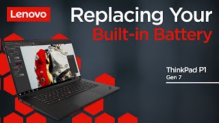 Replacing Your Builtin Battery  ThinkPad P1 Gen 7  Customer Self Service [upl. by Caresa872]