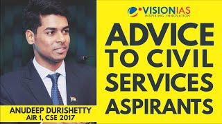 UPSC CSE 2017 Topper Anudeep Durishettys advice to civil services aspirants [upl. by Erdman721]