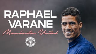 Raphael Varane  Welcome to Manchester United [upl. by Snebur]