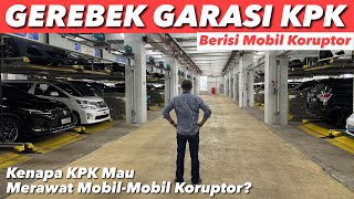 GEREBEK GARASI KPK YANG PENUH MOBIL KORUPTOR [upl. by Annwahs]