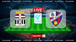 FC Cartagena vs SD Huesca 🔴Live Match Today⚽🎬 [upl. by Tavish]