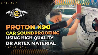 🤩Proton X90 Car Soundproofing [upl. by Sigfrid279]