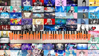 ボカロピアノメドレーを弾いてみたver2024Vocaloid piano medley ver 2024 [upl. by Irrahs]