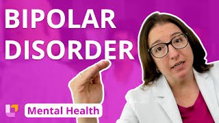 Bipolar Disorder  Psychiatric Mental Health  LevelUpRN [upl. by Ixela680]