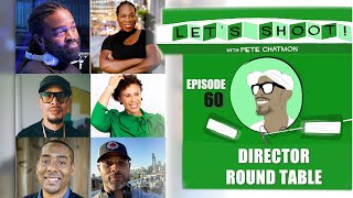 Episode 60 DIRECTORS ROUNDTABLE Season 4 Finale [upl. by Akimehs]