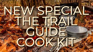 NEW HOLIDAY SPECIAL The Trail Guide Cook Kit the Ultimate Kit for your adventures on the Trail [upl. by Bertine363]