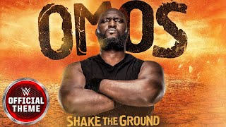 Omos – Shake The Ground Entrance Theme [upl. by Neelyt]