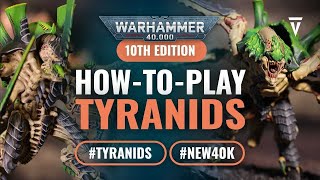 How to Play Index Tyranids in Warhammer 40K 10th Edition [upl. by Reivax]