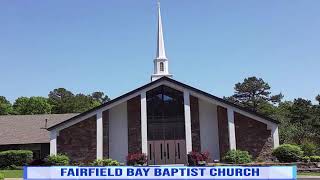 Fairfield Bay Baptist Live Stream [upl. by Sahcnip740]