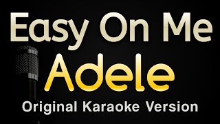 Easy On Me  Adele Karaoke Songs With Lyrics  Original Key [upl. by Ahsieyt609]